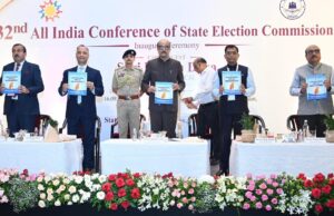 नवा रायपुर में राज्य निर्वाचन आयुक्तों के 32वें अखिल भारतीय सम्मेलन का राज्यपाल रामेन डेका ने किया शुभारंभ